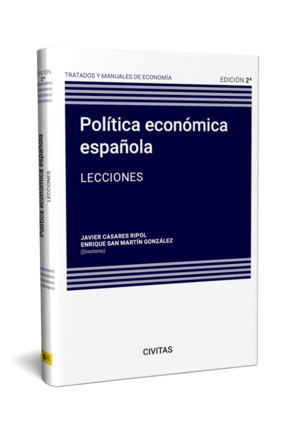 POLÍTICA ECONÓMICA ESPAÑOLA. LECCIONES. 2ª ED.