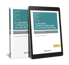 EL RÉGIMEN JURÍDICO-TRIBUTARIO DE LOS CRIPTOACTIVOS
