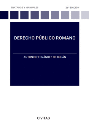 DERECHO PÚBLICO ROMANO. 26ª ED.