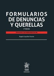 FORMULARIOS DE DENUNCIAS Y QUERELLAS. 2ª EDICIÓN
