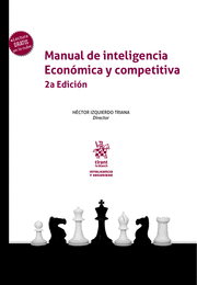 MANUAL DE INTELIGENCIA ECONÓMICA Y COMPETITIVA. 2ª ED.