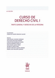 CURSO DE DERECHO CIVIL I. PARTE GENERAL Y DERECHO DE LA PERSONA. 10ª ED.