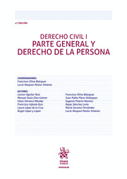 DERECHO CIVIL I. PARTE GENERAL Y DERECHO DE LA PERSONA. 4ª EDICIÓN