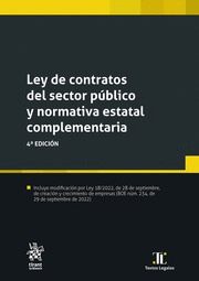 LEY DE CONTRATOS DEL SECTOR PÚBLICO Y NORMATIVA ESTATAL COMPLEMENTARIA. 4ª EDICIÓN