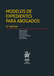 MODELOS DE EXPEDIENTES PARA ABOGADOS 4ª EDICIÓN 2023
