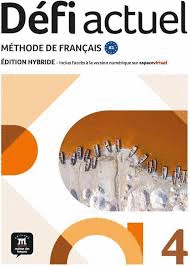DÉFI ACTUEL 4 LIVRE DE L´ÉLÈVE ÉDITION HYBRIDE