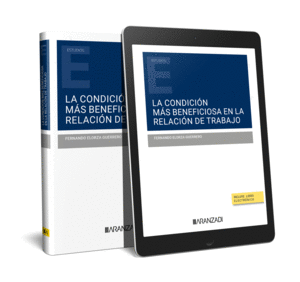 LA CONDICIÓN MÁS BENEFICIOSA EN LA RELACIÓN DE TRABAJO