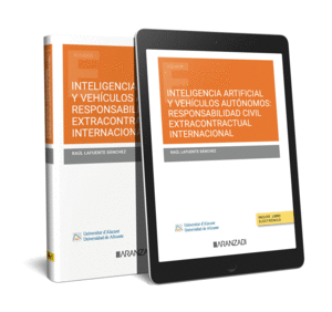 INTELIGENCIA ARTIFICIAL Y VEHÍCULOS AUTÓNOMOS: RESPONSABILIDAD CIVIL EXTRACONTRACTUAL