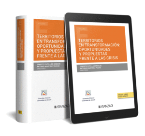 TERRITORIOS EN TRANSFORMACIÓN: OPORTUNIDADES Y PROPUESTAS FRENTE A LAS CRISIS