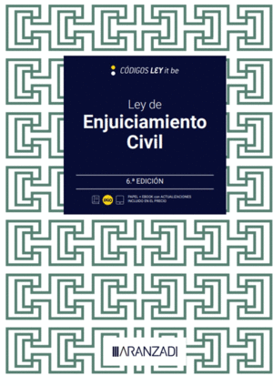 LEY DE ENJUICIAMIENTO CIVIL (LEYITBE). 6ª ED.