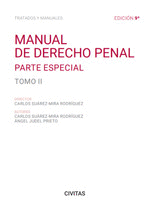 MANUAL DE DERECHO PENAL. TOMO II. PARTE ESPECIAL. 9ª EDICION