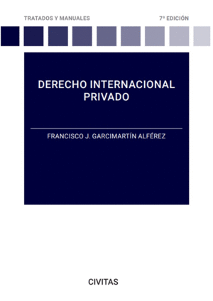 DERECHO INTERNACIONAL PRIVADO. 7ª ED.