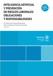 INTELIGENCIA ARTIFICIAL Y PREVENCIÓN DE RIESGOS LABORALES: OBLIGACIONES Y RESPONSABILIDADES