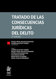 TRATADO DE LAS CONSECUENCIAS JURÍDICAS DEL DELITO. 2ª EDICIÓN 2023
