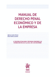 MANUAL DE DERECHO PENAL ECONÓMICO Y DE LA EMPRESA. 5ª EDICIÓN ACTUALIZADA Y REVISADA
