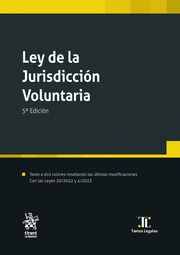 LEY DE LA JURISDICCIÓN VOLUNTARIA. 5ª EDICIÓN