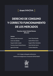 DERECHO DE CONSUMO Y CORRECTO FUNCIONAMIENTO DE LOS MERCADOS