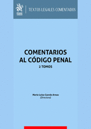COMENTARIOS AL CÓDIGO PENAL. 2 TOMOS. 2023