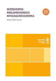 INTERGRUPOS PARLAMENTARIOS E INTEGRACIÓN EUROPEA