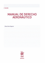 MANUAL DE DERECHO AERONÁUTICO. 2 ED.