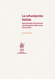 LA REFUNDACIÓN FALLIDA. APRENDIZAJES DEL PROCESO CONSTITUYENTE CHILENO DE 2019-2
