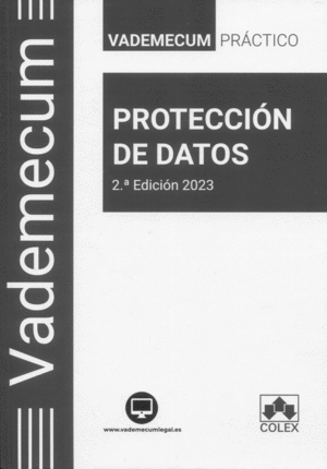 VADEMECUM. PROTECCIÓN DE DATOS. 2ª ED. 2023