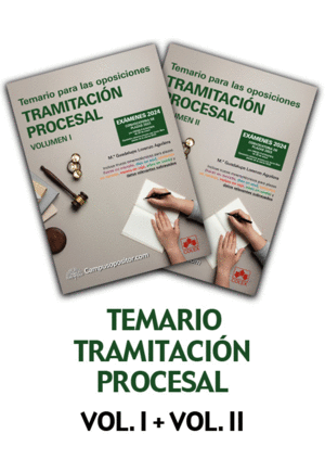TEMARIO PARA LAS OPOSICIONES DE TRAMITACIÓN PROCESAL 2024 (VOLUMEN I + II)