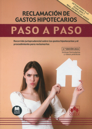 RECLAMACION DE GASTOS HIPOTECARIOS. PASO A PASO