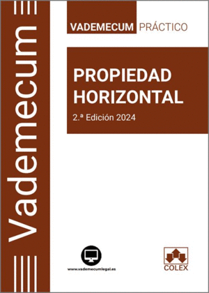 VADEMECUM PRACTICO PROPIEDAD HORIZONTAL. 2 ED. 2024