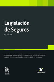 LEGISLACIÓN DE SEGUROS. 6ª ED. (2023)