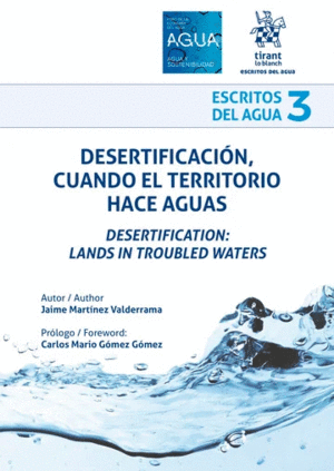 DESERTIFICACIÓN, CUANDO EL TERRITORIO HACE AGUAS