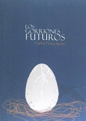LOS GORRIONES FUTUROS