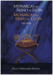 MONARCAS DEL REINO DE LEÓN / MONARCAS DEL REINU DE LLIÓN (910-1300)