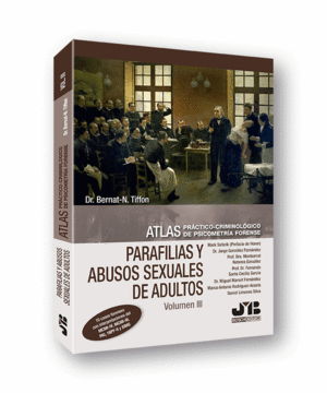 ATLAS PRÁCTICO-CRIMINOLÓGICO DE PSICOMETRÍA FORENSE. VOLUMEN III