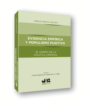 EVIDENCIA EMPÍRICA Y POPULISMO PUNITIVO
