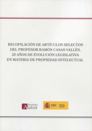 RECOPILACION DE ARTICULOS SELECTOS DEL PROFESOR RAMON CASAS VALLES