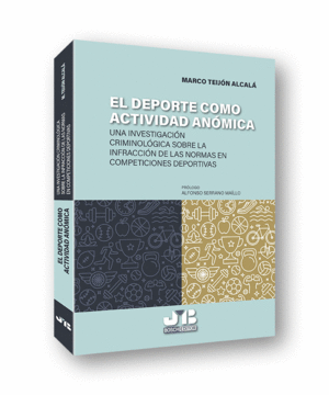 EL DEPORTE COMO ACTIVIDAD ANÓMICA