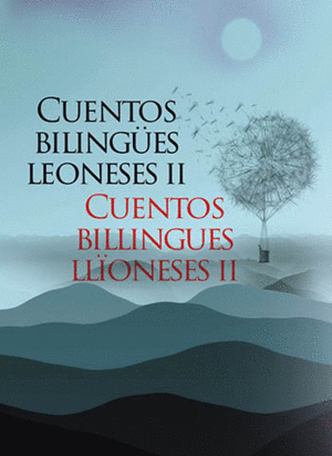 CUENTOS BILINGUES LEONESES II. CUENTOS BILLINGUES LLIONESES II