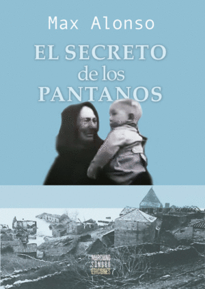EL SECRETO DE LOS PANTANOS