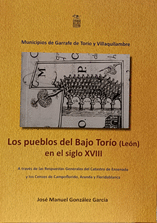 LOS PUEBLOS DEL BAJO TORÍO (LEÓN) EN EL SIGLO XVIII. MUNICIPIOS DE GARRAFE DE TORÍO Y VILLAQUILAMBRE