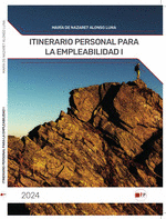 ITINERARIO PERSONAL PARA LA EMPLEABILIDAD I. CFGS