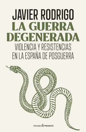 LA GUERRA DEGENERADA