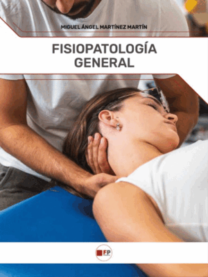 FISIOPATOLOGÍA GENERAL