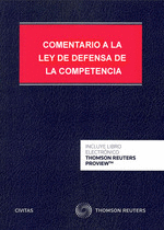 COMENTARIO A LA LEY DE DEFENSA DE LA COMPETENCIA. 6ª ED.