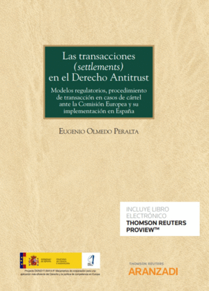 LAS TRANSACCIONES (SETTLEMENTS) EN EL DERECHO ANTITRUST