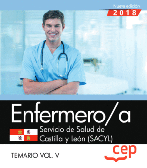 TEMARIO VOL. V. ENFERMERO/A. SERVICIO DE SALUD DE CASTILLA Y LEÓN