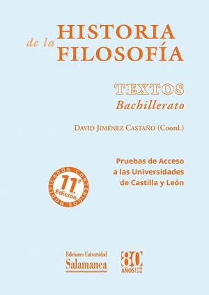 HISTORIA DE LA FILOSOFÍA. TEXTOS. BACHILLERATO. 11ª ED.
