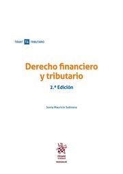 DERECHO FINANCIERO Y TRIBUTARIO. 2ª ED.
