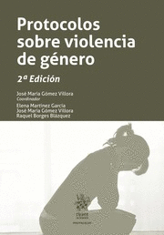 PROTOCOLOS SOBRE VIOLENCIA DE GÉNERO. 2ª ED.