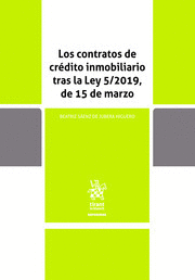 LOS CONTRATOS DE CRÉDITO INMOBILIARIO TRAS LA LEY 5/2019, DE 15 MARZO